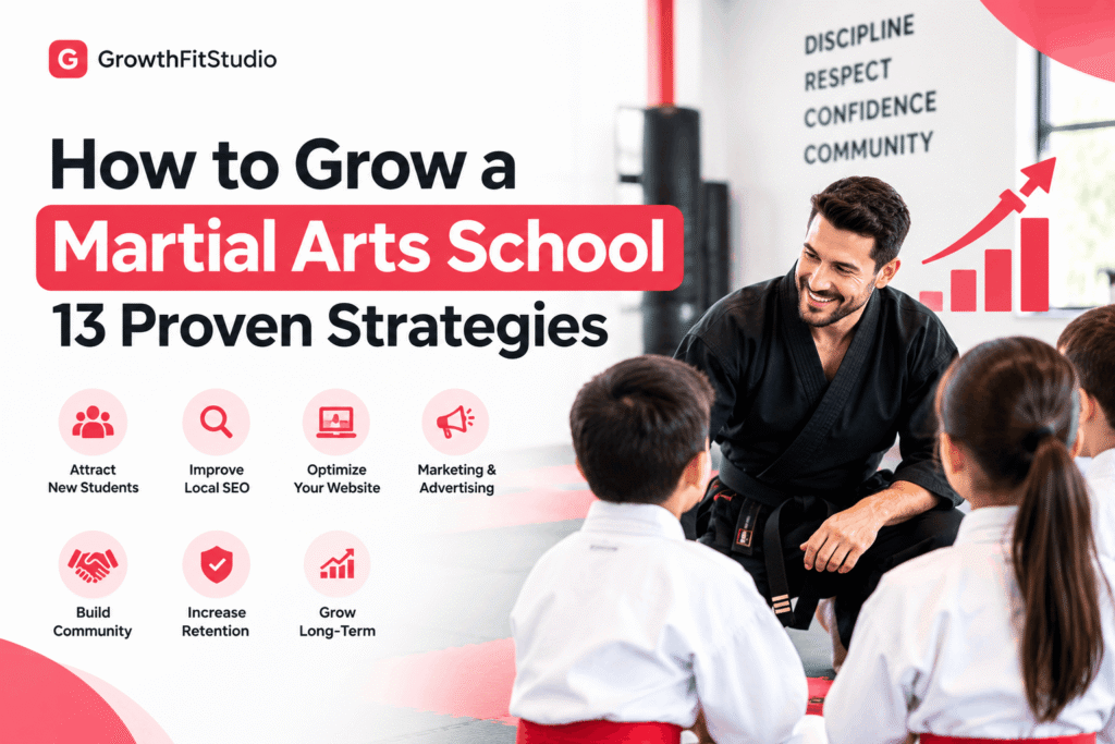How to Grow a Martial Arts School: 13 Proven Strategies